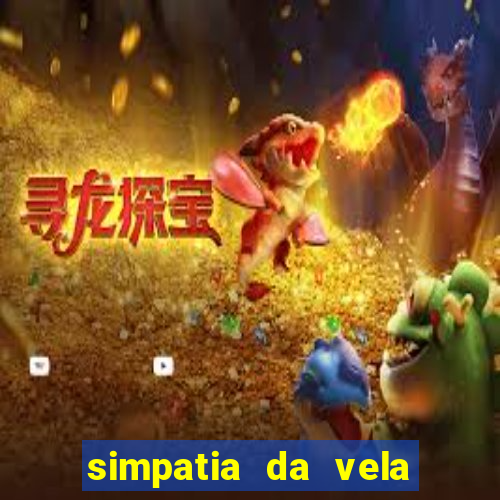 simpatia da vela para afastar rival